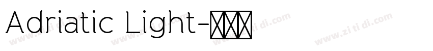 Adriatic Light字体转换